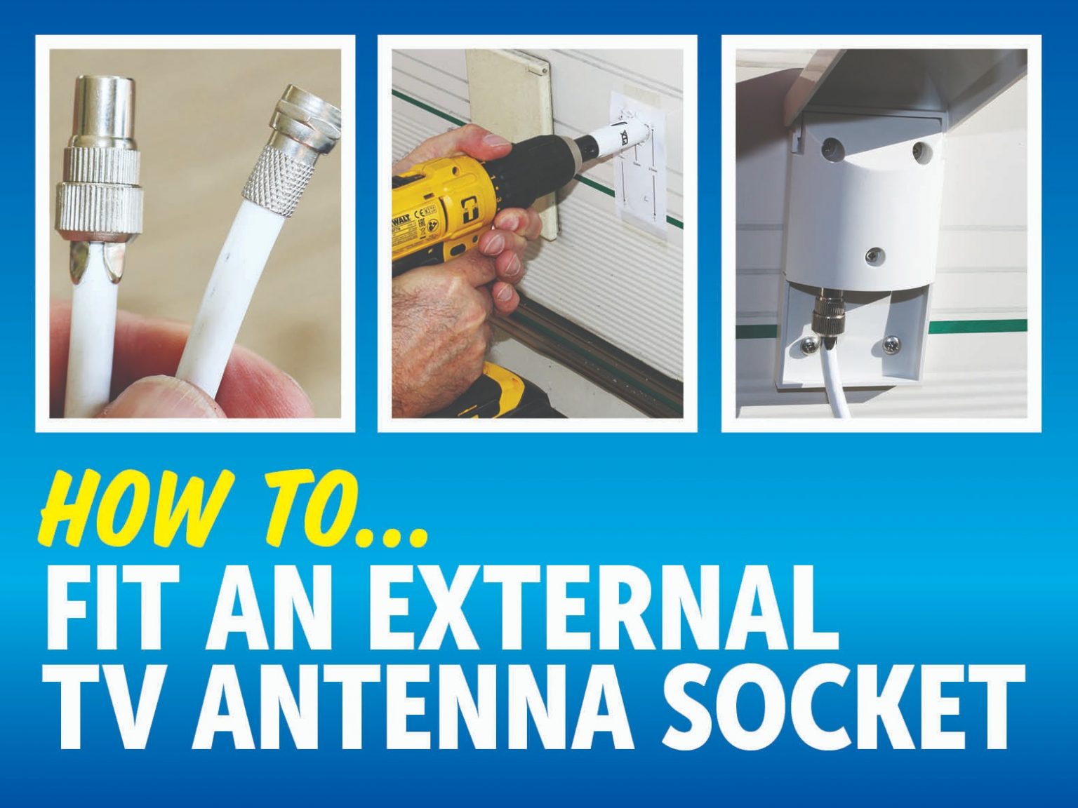 How to fit an external TV antenna socket Practical Caravan